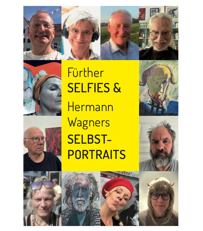 Fürther Selfies und Hermann Wagners Selbstportraits